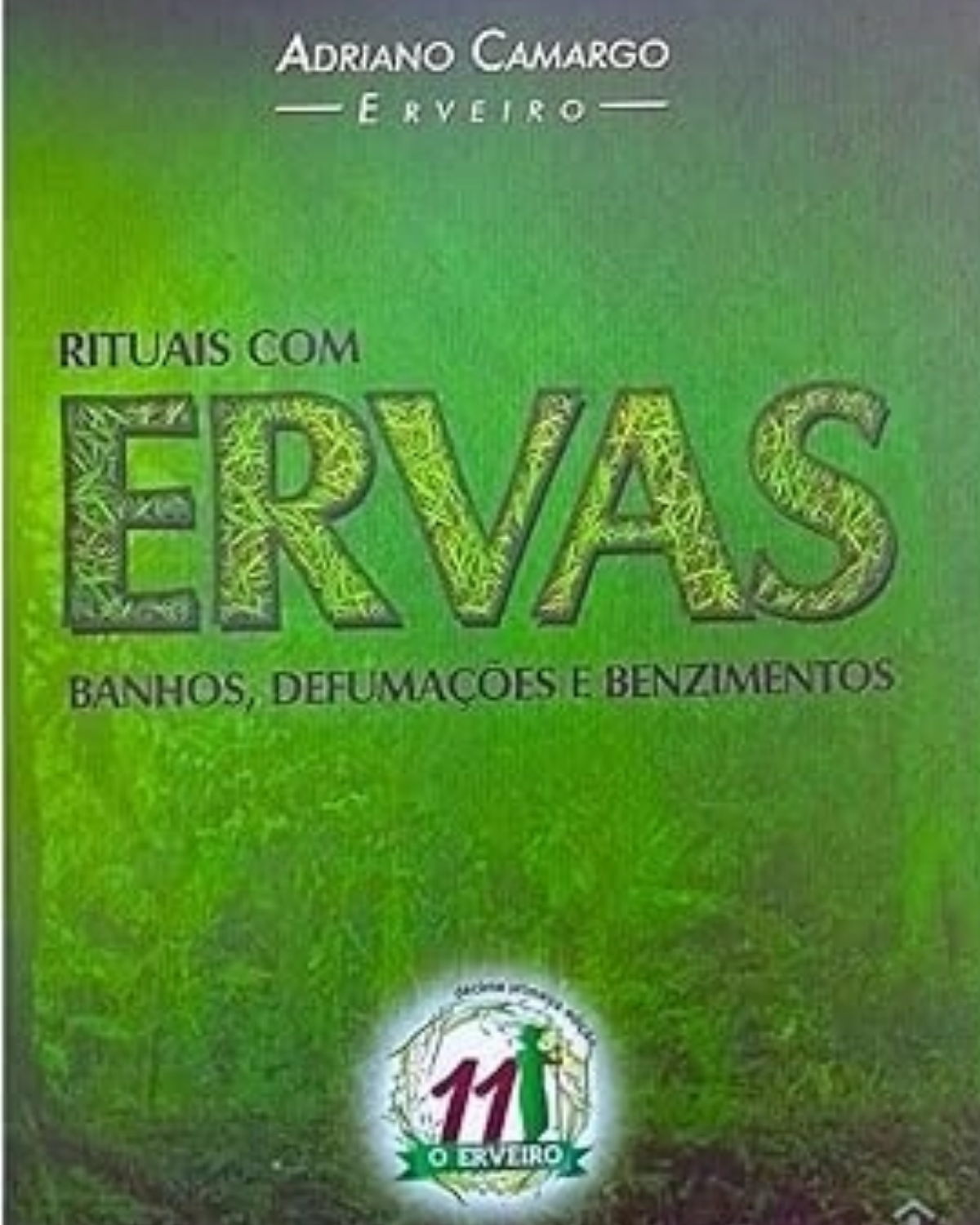 Capa de Rituais Com Ervas: Banhos, Defumações e Benzimentos